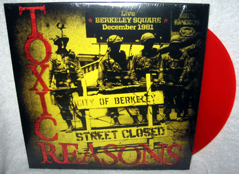 TOXIC REASONS "Live Berkeley Square 1981" LP (BC) Red Vinyl